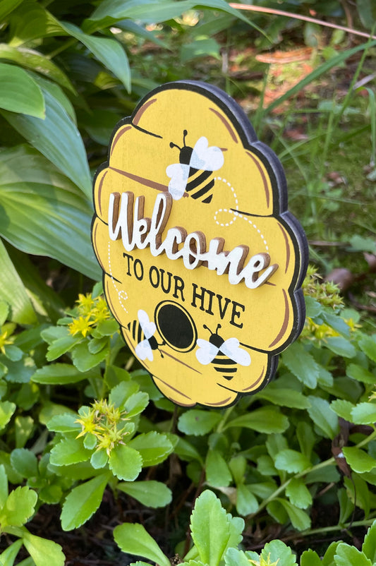 Welcome to Our Hive - Wooden Plant Stake